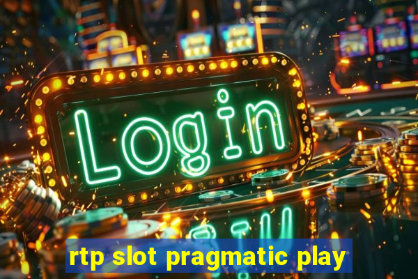 rtp slot pragmatic play